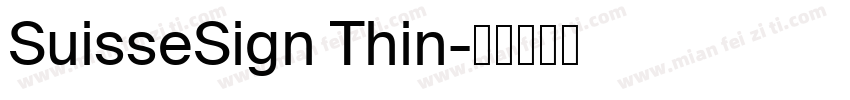 SuisseSign Thin字体转换